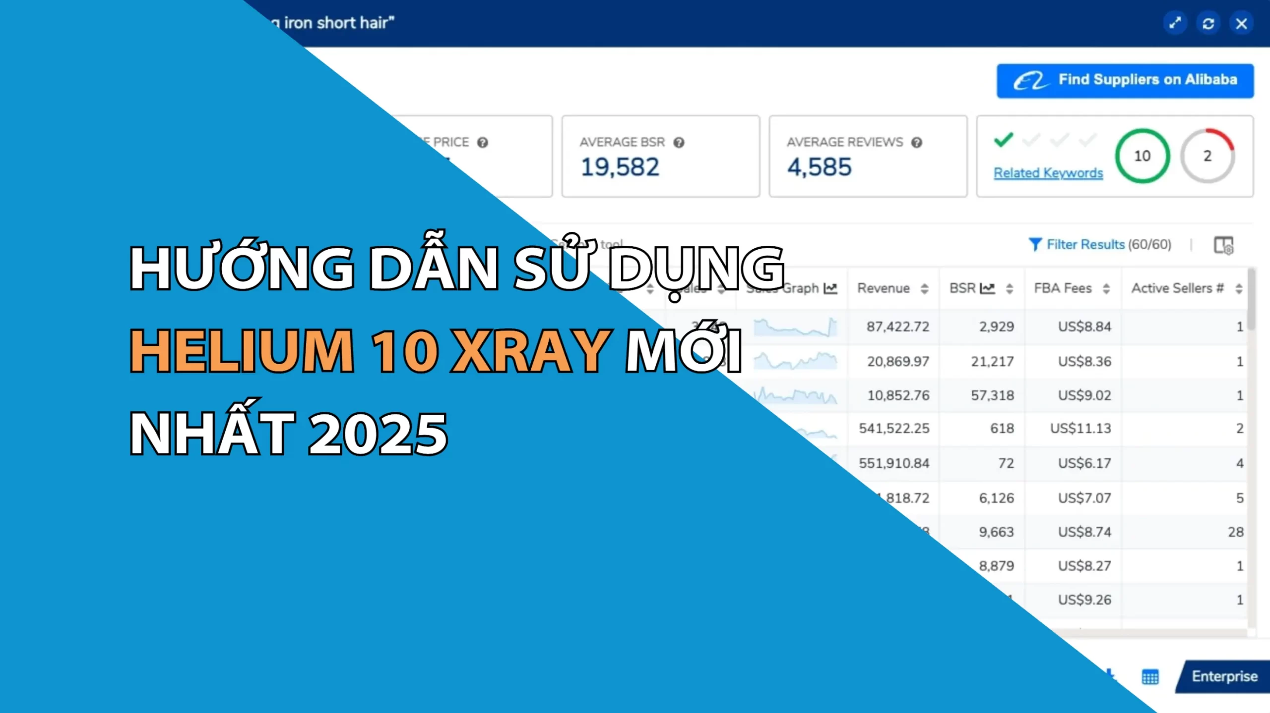 Hướng Dẫn Sử Dụng Helium 10 Xray Mới Nhất 2025
